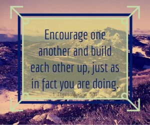 1 Thessalonians | Encourage one another | Build up | Bible