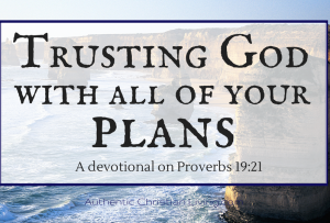 Proverbs 19 devotional from Authentic Christian Living | ACL blog of encouragement | verses scripture Biblical truth |