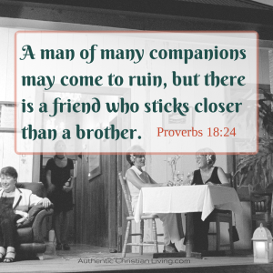 Proverbs 18 | Man of many companions | scripture blog post